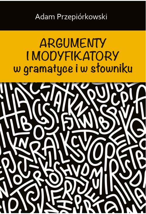 Argumenty i modyfikatory w gramatyce i w słowniku