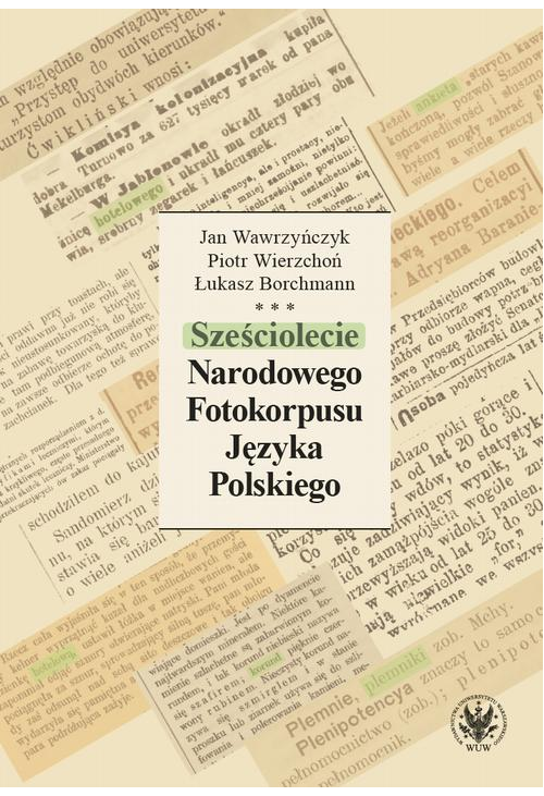Sześciolecie Narodowego Fotokorpusu Języka Polskiego
