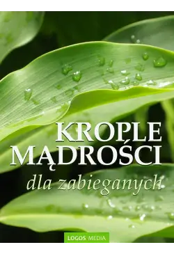 Krople mądrości dla...
