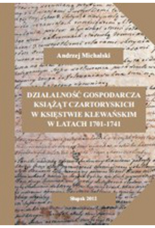 Działalność gospodarcza książąt Czartoryskich w księstwie klewańskim w latach 1701-1741