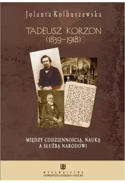 Tadeusz Korzon (1839-1918)...