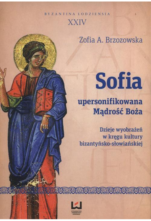 Sofia - upersonifikowana Mądrość Boża