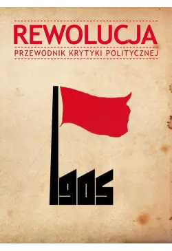 Rewolucja 1905. Przewodnik...