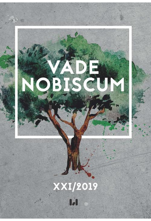 Vade Nobiscum, tom XXI/2019