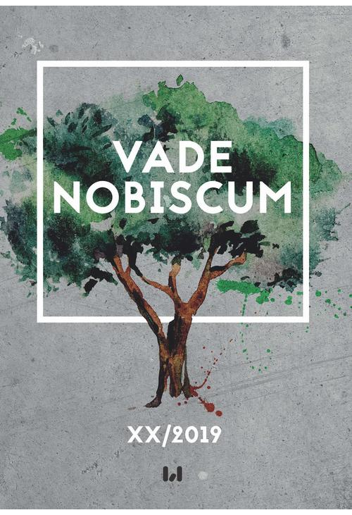 Vade Nobiscum, tom XX/2019