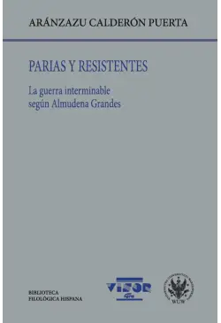 Parias y resistentes