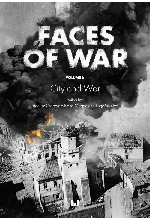 Faces of War (Oblicza Wojny). Volume 6