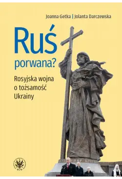 Ruś porwana?