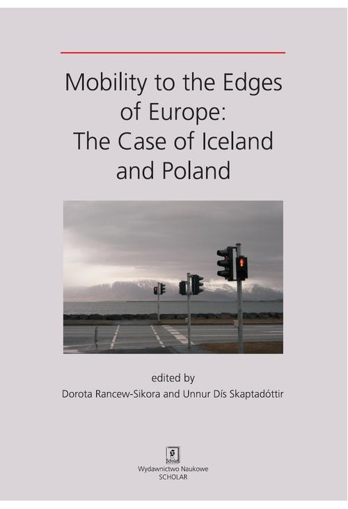 MOBILITY TO THE EDGES OF EUROPE: The Case of Iceland and Poland