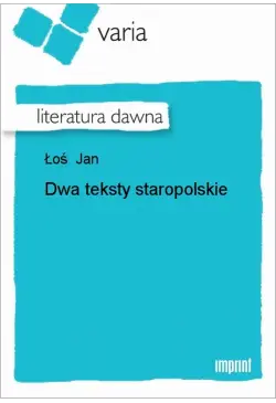 Dwa teksty staropolskie