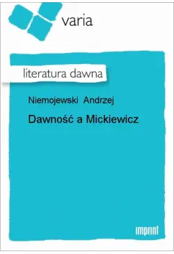 Dawność a Mickiewicz