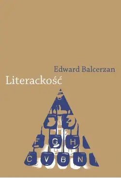 Literackość. Modele,...