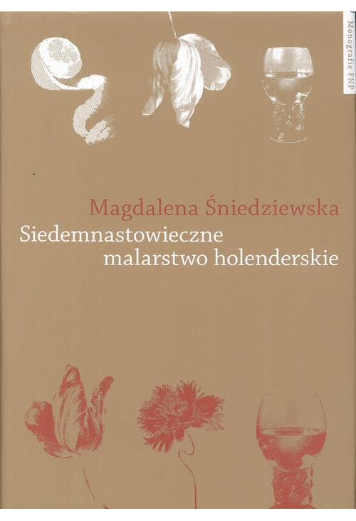 Siedemnastowieczne malarstwo holenderskie w literaturze polskiej po 1918 roku
