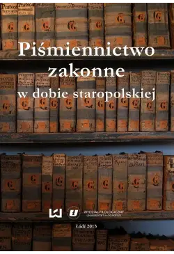 Piśmiennictwo zakonne w...