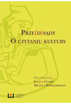 Prze(d)sądy. O czytaniu...