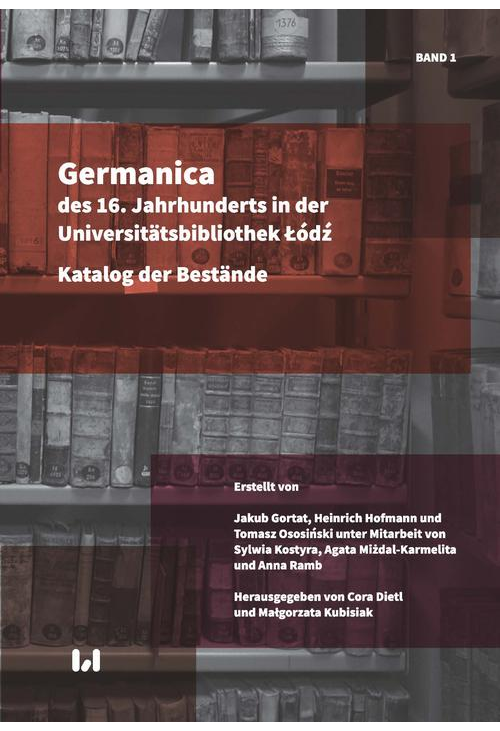 Germanica des 16. Jahrhunderts in der Universitätsbibliothek Łódź