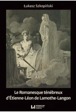 Le Romanesque ténébreux...