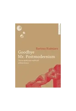Goodbye Mr. Postmodernism....