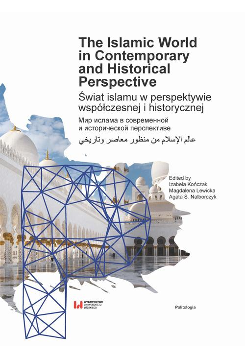 The Islamic World in Contemporary and Historical Perspective