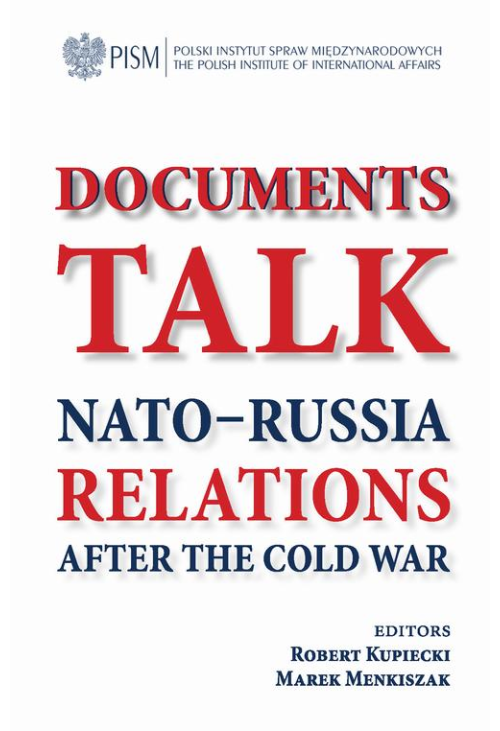 Documents talk: Nato-Russia relations after the Cold War