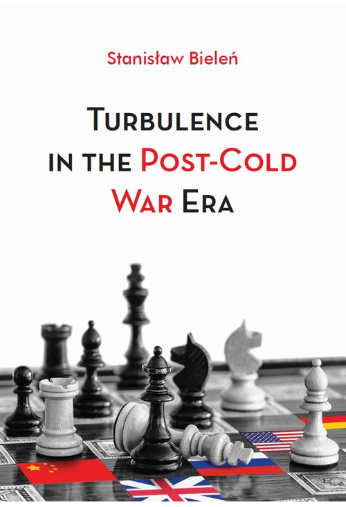 Turbulence in the Post-Cold War Era