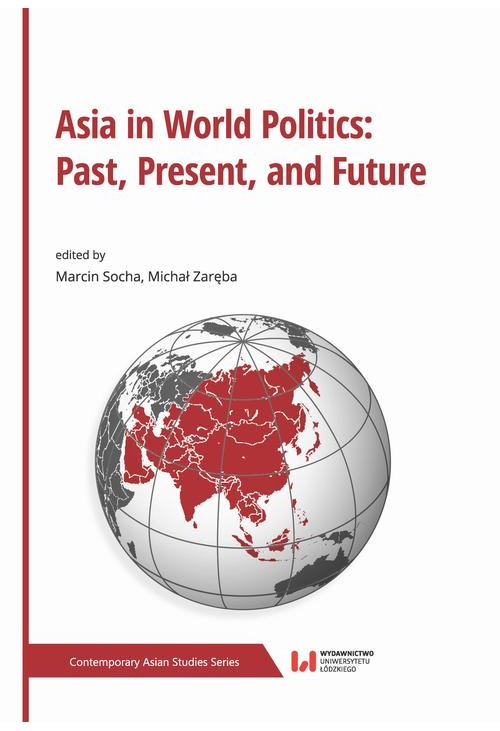 Asia in World Politics: Past, Present, and Future