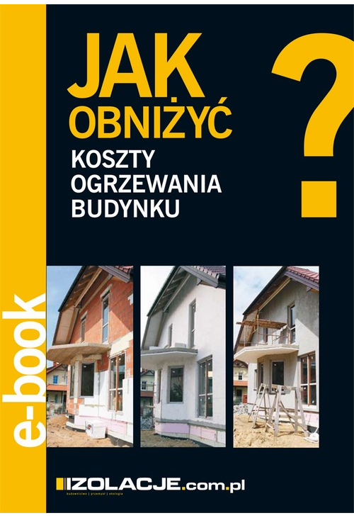 Jak obniżyć koszty ogrzewania budynku?