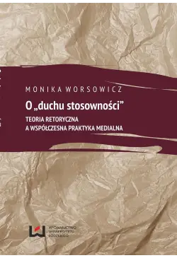 O duchu stosowności. Teoria...