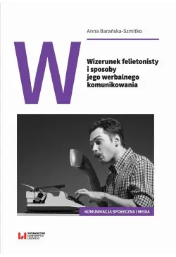Wizerunek felietonisty i...