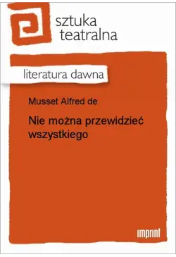 Nie można przewidzieć...