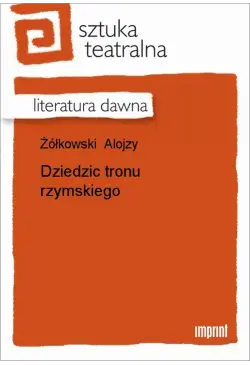 Dziedzic tronu rzymskiego