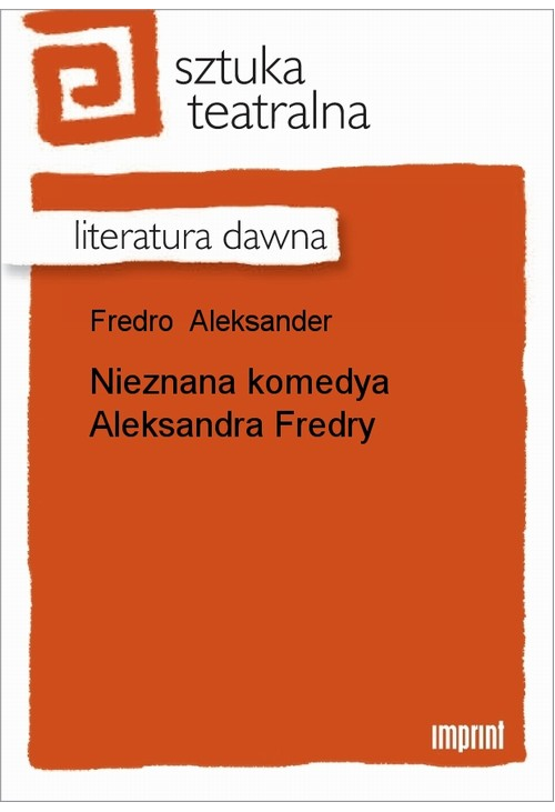 Nieznana komedya Aleksandra Fredry