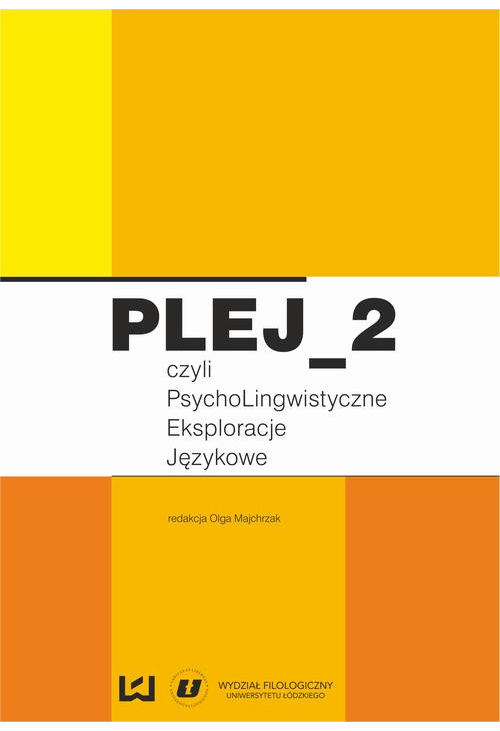 PLEJ_2 czyli psycholingwistyczne eksploracje językowe