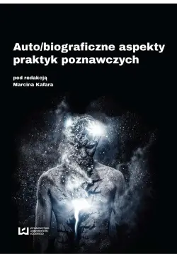 Auto/biograficzne aspekty...