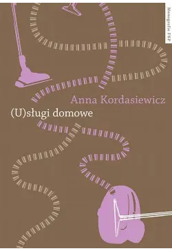 (U)sługi domowe. Przemiany...