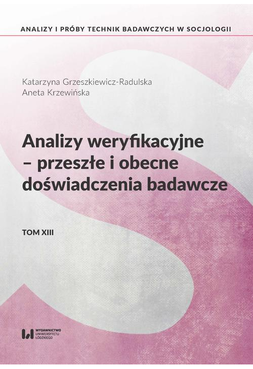 Analizy weryfikacyjne – przeszłe i obecne doświadczenia badawcze