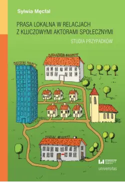 Prasa lokalna w relacjach z...