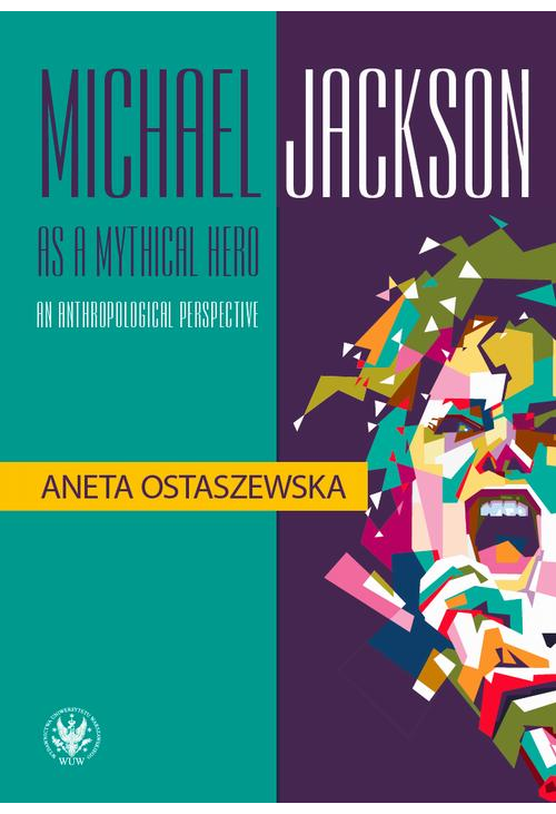 Michael Jackson as a mythical hero an anthropological perspective