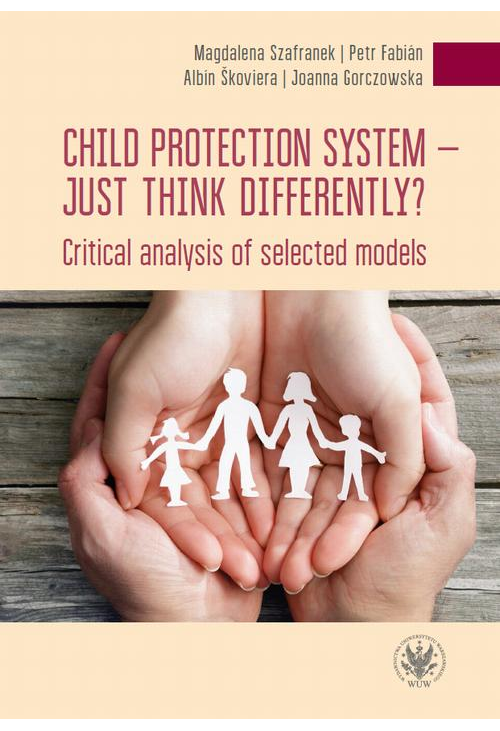 Child protection system – just think differently?