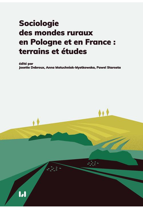 Sociologie des mondes ruraux en Pologne et en France : terrains et études