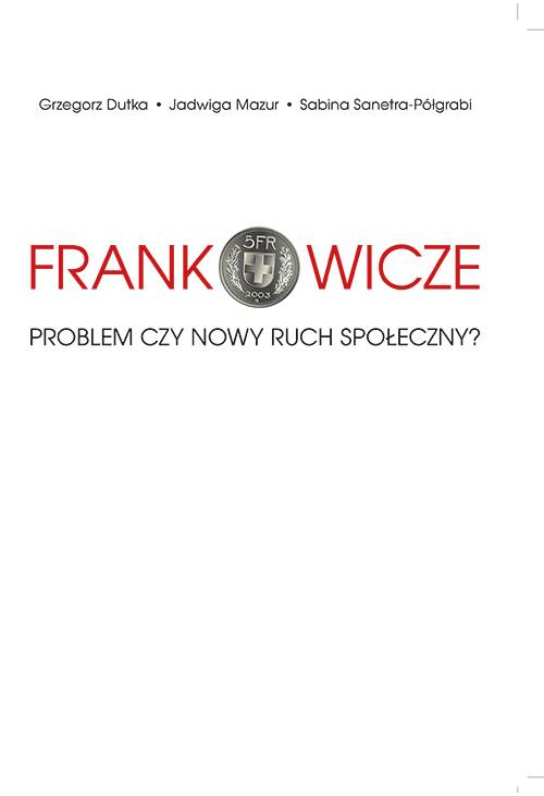 Frankowicze. Problem czy nowy ruch społeczny?