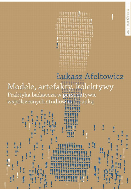 Modele, artefakty, kolektywy