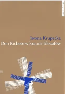 Don Kichote w krainie...