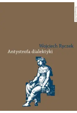 Antystrofa dialektyki....