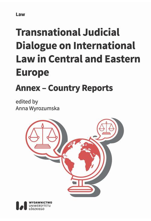 Transnational Judicial Dialogue on International Law in Central and Eastern Europe