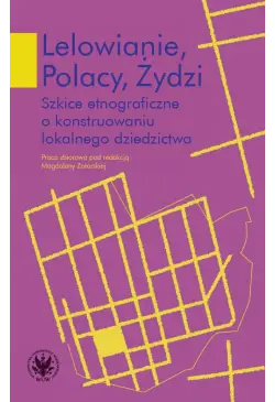 Lelowianie, Polacy, Żydzi