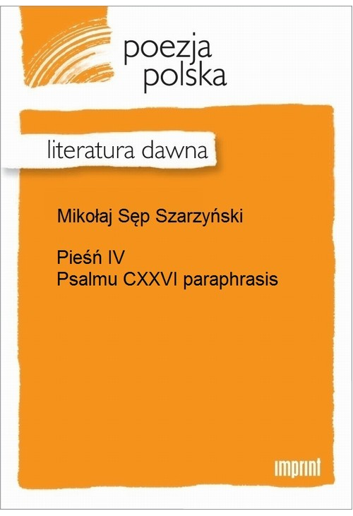 Pieśń IV (Psalmu CXXVI paraphrasis)