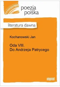 Oda VIII. Do Andrzeja...