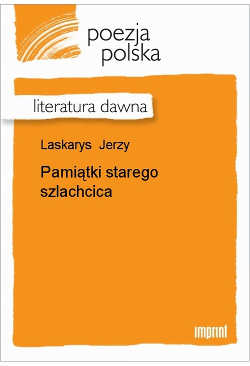 Pamiątki starego szlachcica