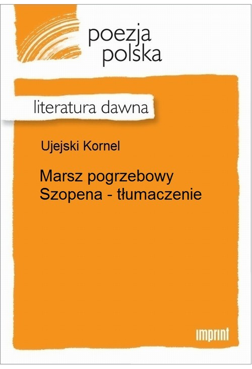 Marsz pogrzebowy Szopena -  tłumaczenie